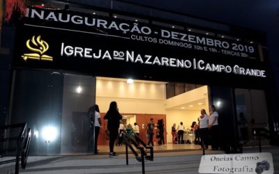 INAUGURACIÓN DEL NUEVO TEMPLO DE LA IGLESIA DEL NAZARENO CAMPO GRANDE