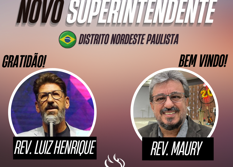 NUEVO SUPERINTENDENTE DEL DISTRITO PAULISTA NORDESTE