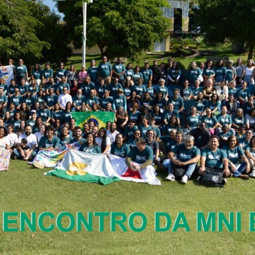 7.º Encuentro Nacional de MNI reúne a cerca de 310 líderes en Brasil